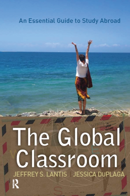 Global Classroom : An Essential Guide to Study Abroad, PDF eBook