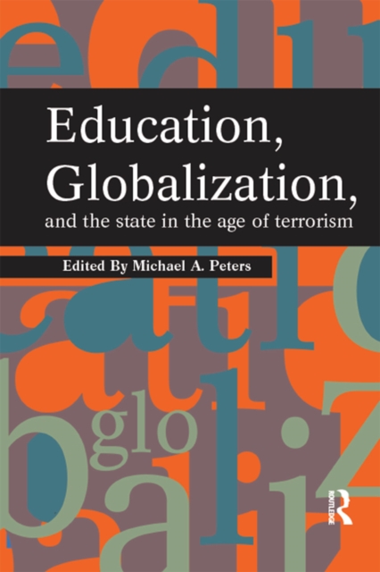 Education, Globalization and the State in the Age of Terrorism, EPUB eBook