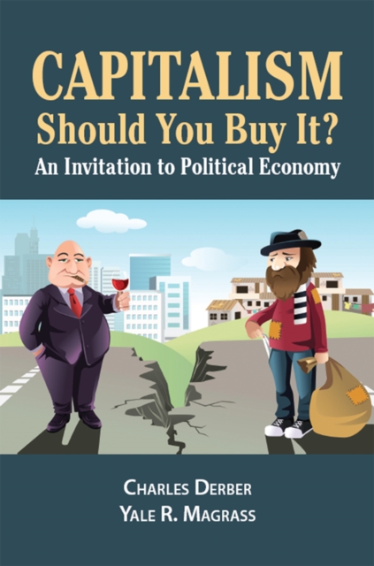 Capitalism: Should You Buy it? : An Invitation to Political Economy, PDF eBook