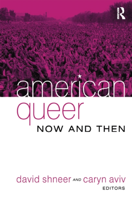 American Queer, Now and Then, PDF eBook