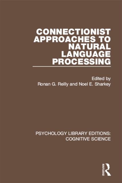 Connectionist Approaches to Natural Language Processing, EPUB eBook