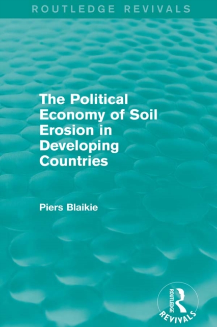 The Political Economy of Soil Erosion in Developing Countries, EPUB eBook