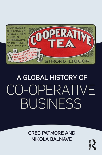A Global History of Co-operative Business, EPUB eBook