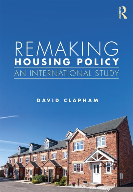 Remaking Housing Policy : An International Study, EPUB eBook