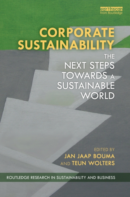 Corporate Sustainability : The Next Steps Towards a Sustainable World, PDF eBook