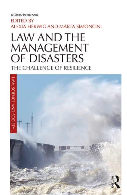 Law and the Management of Disasters : The Challenge of Resilience, PDF eBook