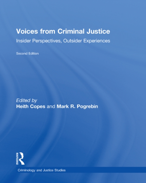 Voices from Criminal Justice : Insider Perspectives, Outsider Experiences, PDF eBook