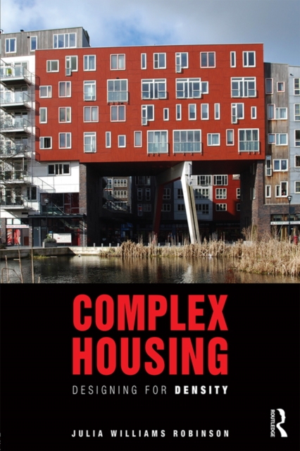 Complex Housing : Designing for Density, PDF eBook