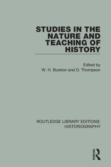 Studies in the Nature and Teaching of History, EPUB eBook