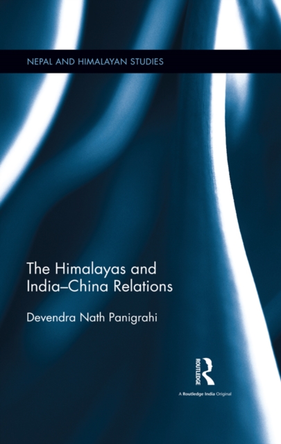 The Himalayas and India-China Relations, PDF eBook
