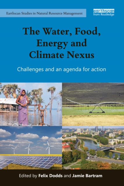 The Water, Food, Energy and Climate Nexus : Challenges and an agenda for action, EPUB eBook