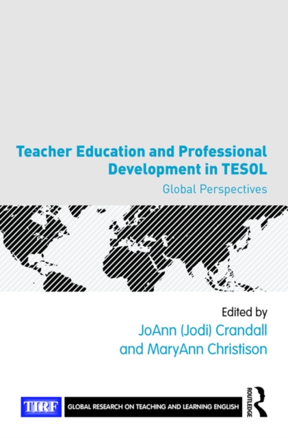 Teacher Education and Professional Development in TESOL : Global Perspectives, PDF eBook