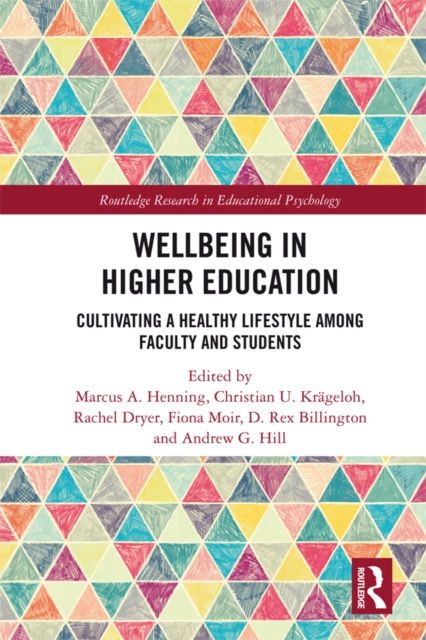 Wellbeing in Higher Education : Cultivating a Healthy Lifestyle Among Faculty and Students, EPUB eBook