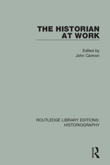 The Historian At Work, PDF eBook