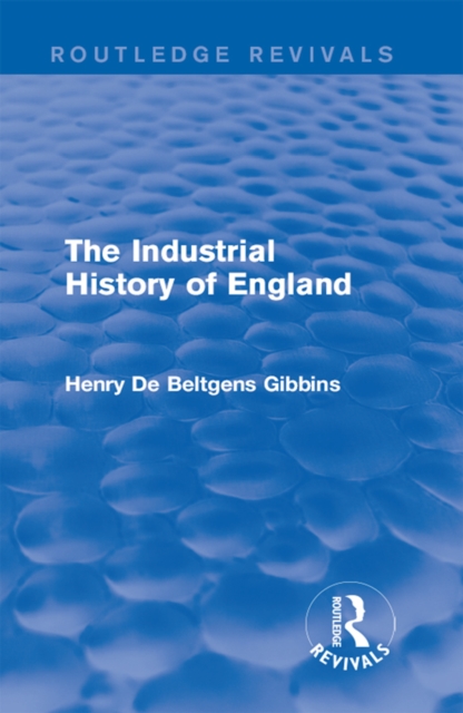 The Industrial History of England, PDF eBook