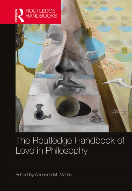 The Routledge Handbook of Love in Philosophy, EPUB eBook