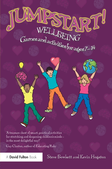 Jumpstart! Wellbeing : Games and activities for ages 7-14, PDF eBook