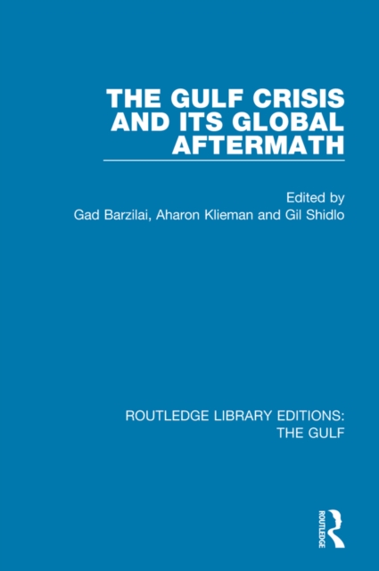 The Gulf Crisis and its Global Aftermath, EPUB eBook