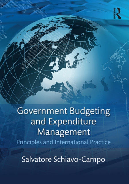 Government Budgeting and Expenditure Management : Principles and International Practice, EPUB eBook
