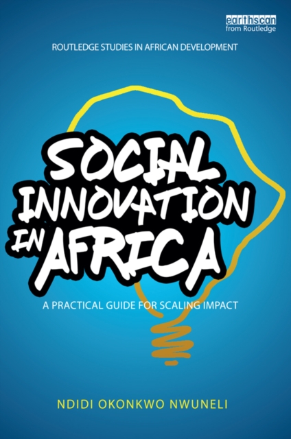 Social Innovation In Africa : A practical guide for scaling impact, EPUB eBook