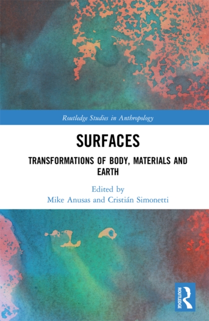 Surfaces : Transformations of Body, Materials and Earth, EPUB eBook