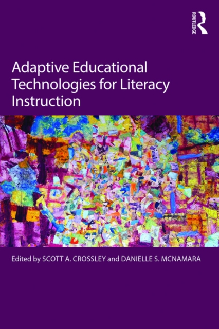 Adaptive Educational Technologies for Literacy Instruction, EPUB eBook
