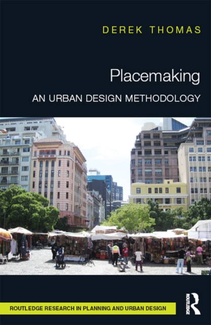 Placemaking : An Urban Design Methodology, EPUB eBook