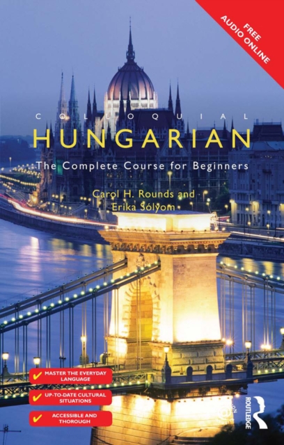 Colloquial Hungarian : The Complete Course for Beginners, PDF eBook