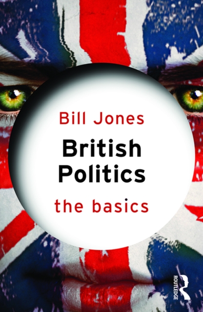 British Politics: The Basics, EPUB eBook