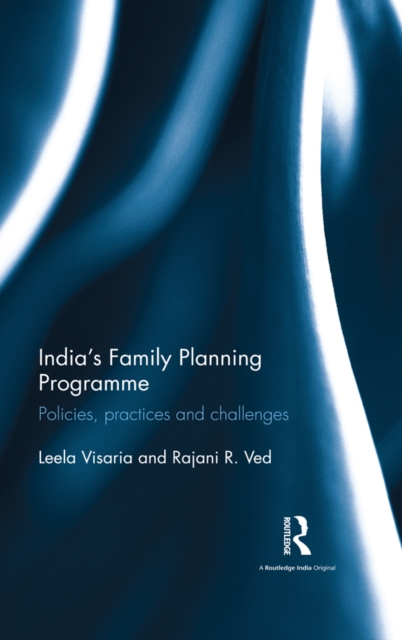 India’s Family Planning Programme : Policies, practices and challenges, EPUB eBook