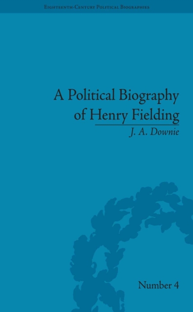 A Political Biography of Henry Fielding, EPUB eBook