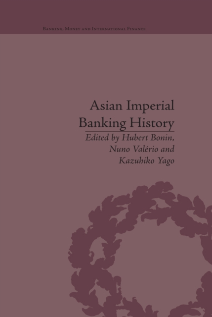 Asian Imperial Banking History, EPUB eBook