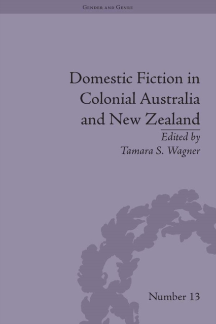 Domestic Fiction in Colonial Australia and New Zealand, EPUB eBook