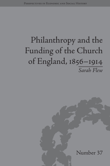Philanthropy and the Funding of the Church of England, 1856-1914, EPUB eBook