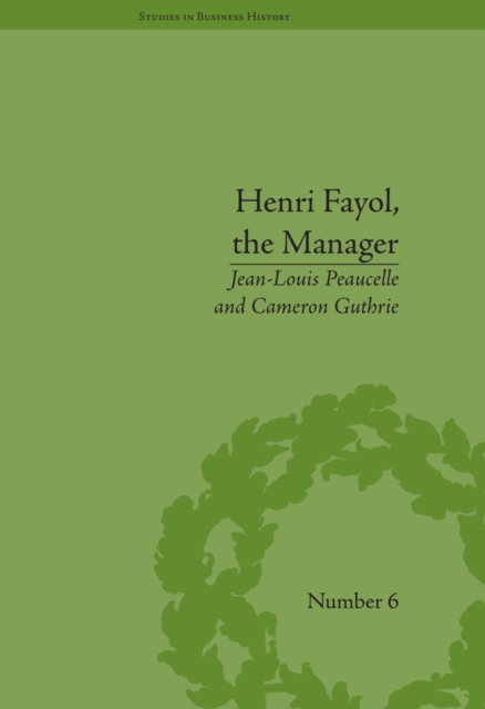 Henri Fayol, the Manager, EPUB eBook