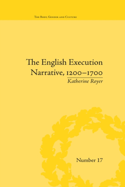 The English Execution Narrative, 1200-1700, EPUB eBook