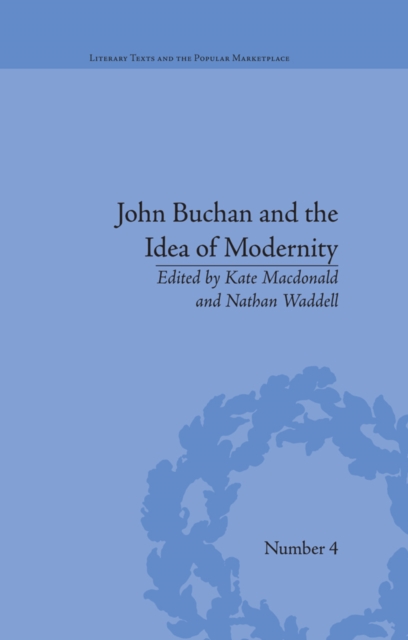 John Buchan and the Idea of Modernity, EPUB eBook
