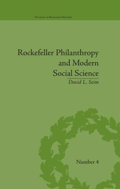 Rockefeller Philanthropy and Modern Social Science, EPUB eBook