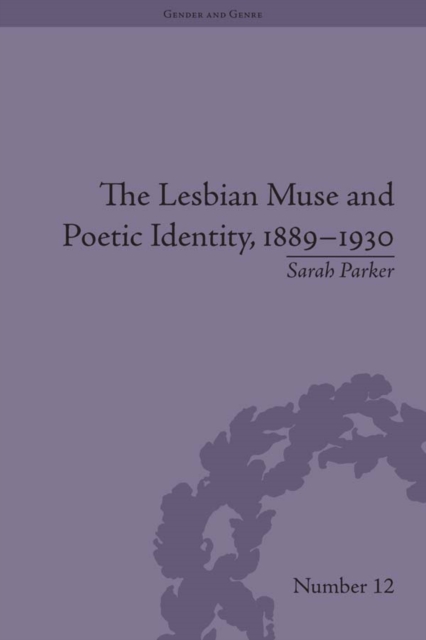 The Lesbian Muse and Poetic Identity, 1889-1930, EPUB eBook