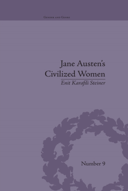 Jane Austen's Civilized Women : Morality, Gender and the Civilizing Process, EPUB eBook