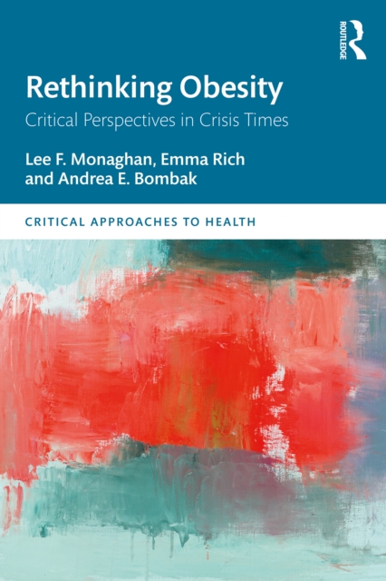 Rethinking Obesity : Critical Perspectives in Crisis Times, EPUB eBook