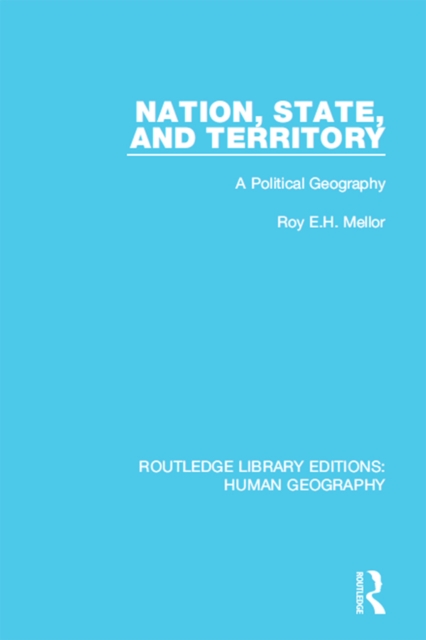 Nation, State and Territory : A Political Geography, PDF eBook