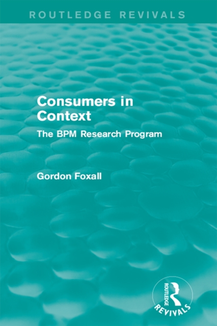 Consumers in Context : The BPM Research Program, EPUB eBook