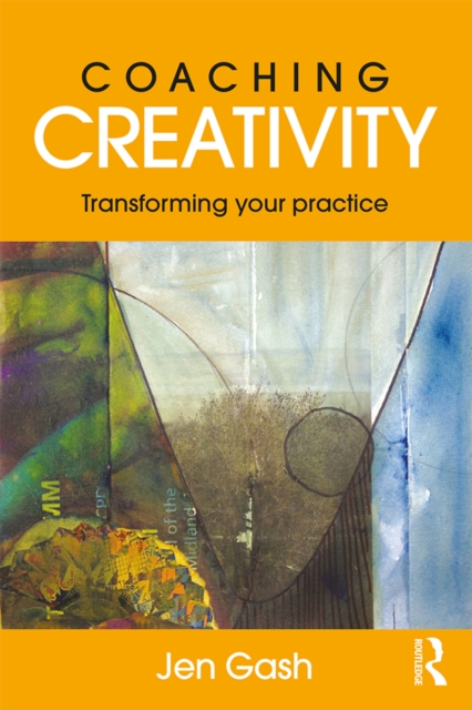 Coaching Creativity : Transforming your practice, EPUB eBook