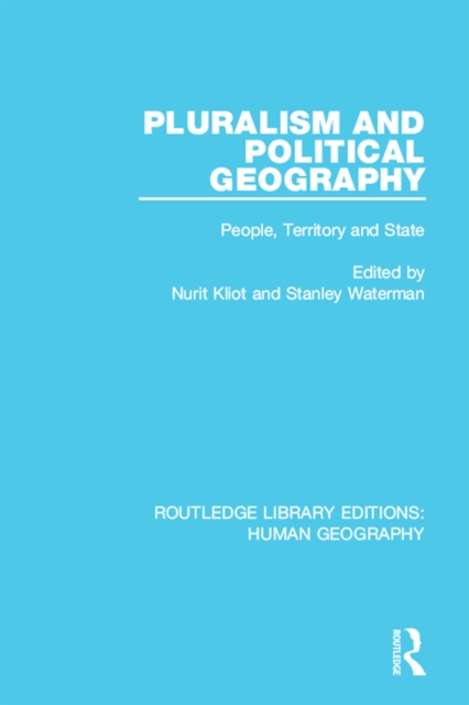 Pluralism and Political Geography : People, Territory and State, EPUB eBook