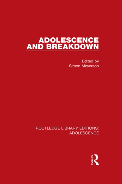 Adolescence and Breakdown, EPUB eBook