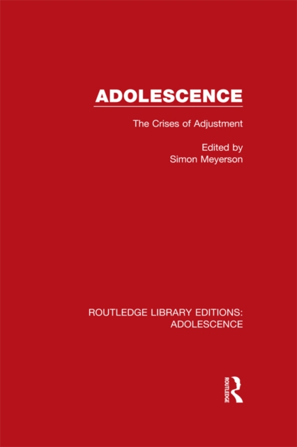 Adolescence : The Crises of Adjustment, EPUB eBook