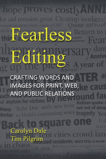 Fearless Editing : Crafting Words and Images for Print, Web, and Public Relations, PDF eBook