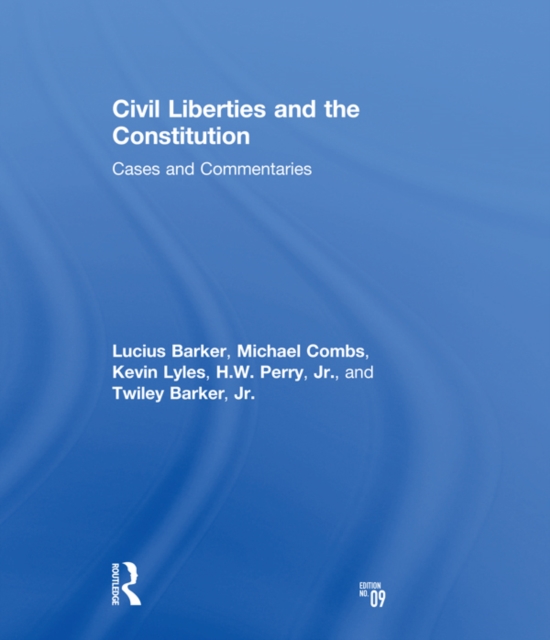 Civil Liberties and the Constitution : Cases and Commentaries, EPUB eBook