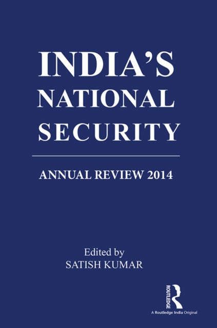 India's National Security : Annual Review 2014, EPUB eBook